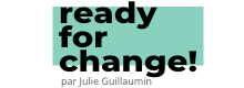 ready for change!